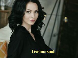 Liveinursoul