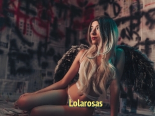 Lolarosas