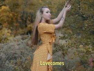 Lovecomes