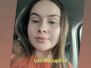 Lusciouslupitax