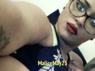 MaliceMay25