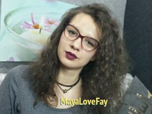 MayaLoveFay