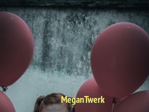 MeganTwerk
