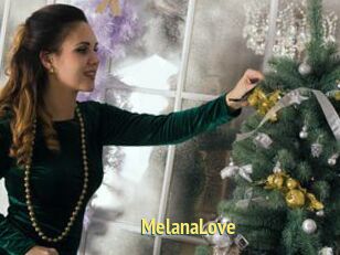 MelanaLove