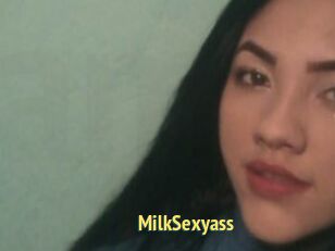 MilkSexyass