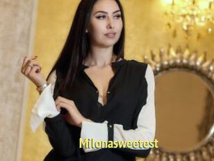 Milonasweetest