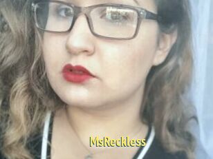 MsReckless