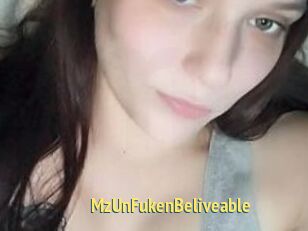 MzUnFukenBeliveable
