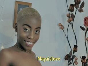 Mayaislove