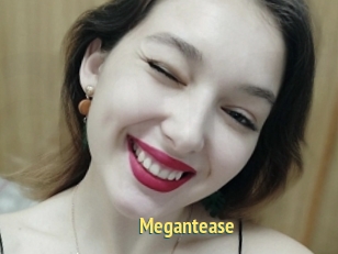 Megantease