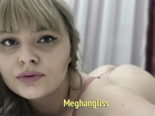 Meghangliss