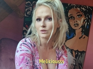 Meliciousss