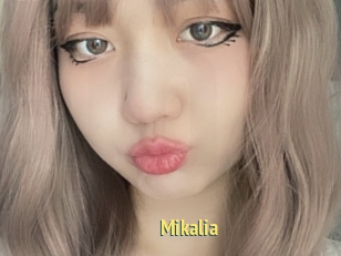 Mikalia