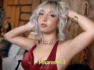 Mikaroswell