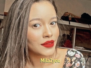 Mila2you