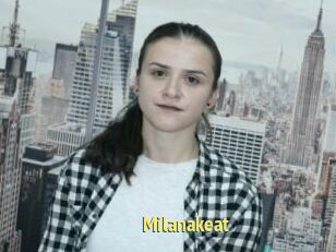 Milanakeat