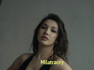 Milatracey