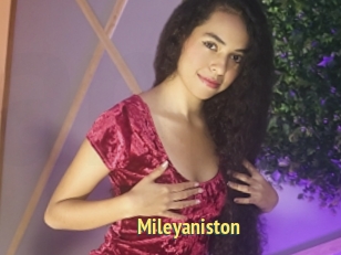 Mileyaniston