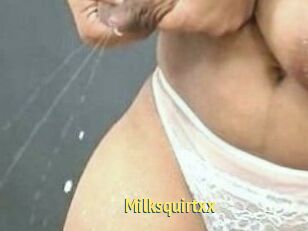 Milksquirtxx