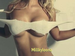 Millkyloona