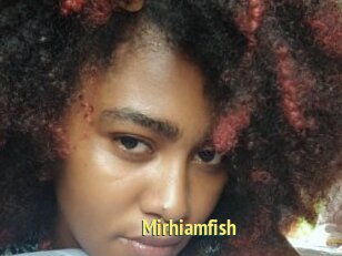 Mirhiamfish
