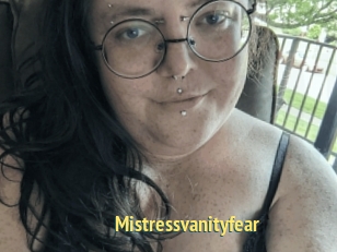 Mistressvanityfear