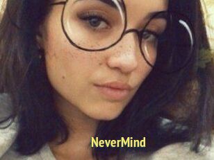 NeverMind