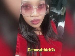Oatmealthick3k