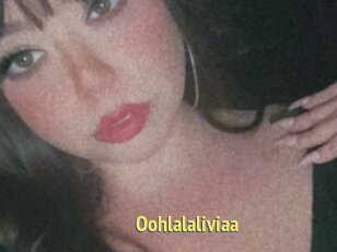 Oohlalaliviaa