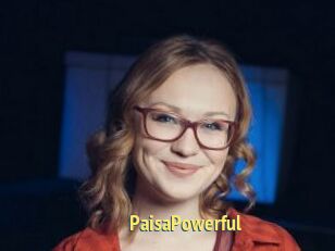 PaisaPowerful