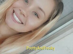 PrettyAndFreaky