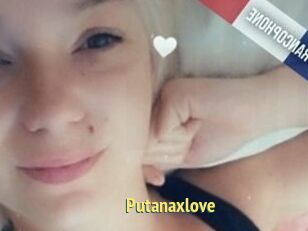 Putanaxlove
