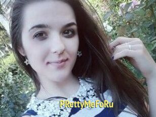 PRettyMeFoRu