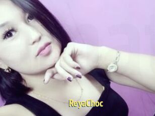 ReyaChoc