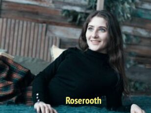Roserooth