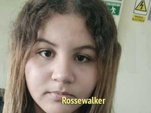 Rossewalker