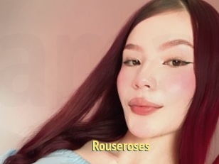 Rouseroses