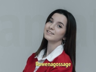 Rowenagossage