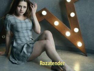 Rozatender