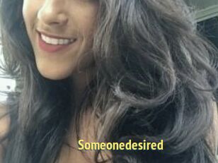 Someonedesired