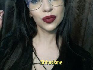Shhuckme