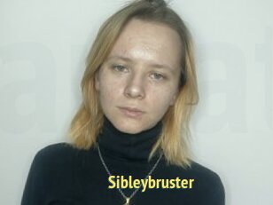Sibleybruster