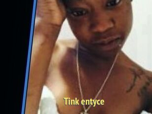 Tink_entyce
