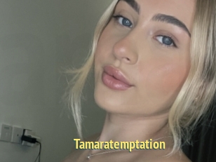 Tamaratemptation