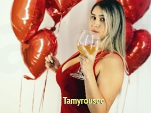 Tamyrousee