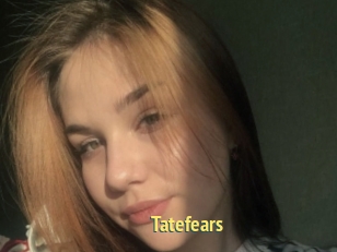 Tatefears