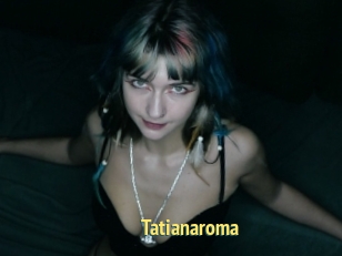 Tatianaroma