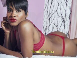 Tenderihana