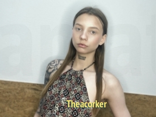 Theacorker