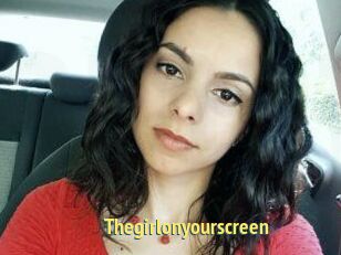Thegirlonyourscreen_